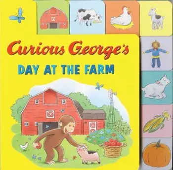 Curious George's Day at the Farm (Tabbed Lift-The-Flap), Hardcover/H. A. Rey