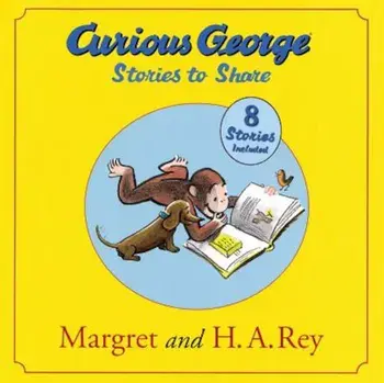 Curious George Stories to Share, Hardcover/H. A. Rey