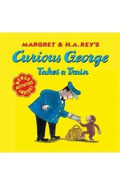 Curious George Takes a Train - H. A. Rey