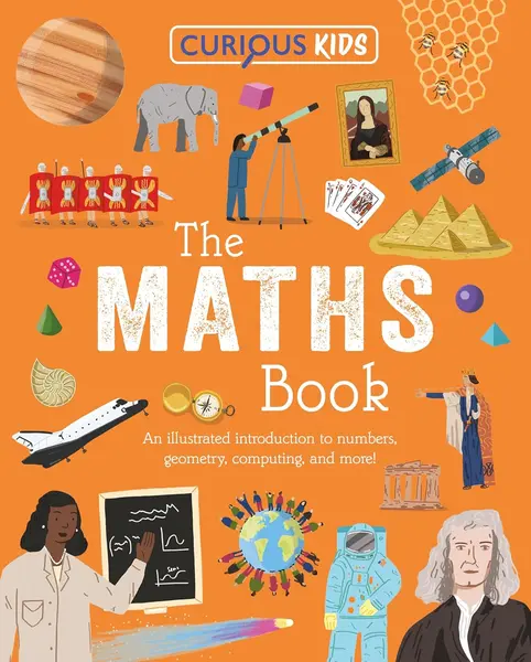 Curious Kids: The Maths Book