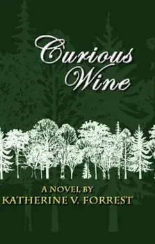 Curious Wine, Paperback/Katherine V. Forrest