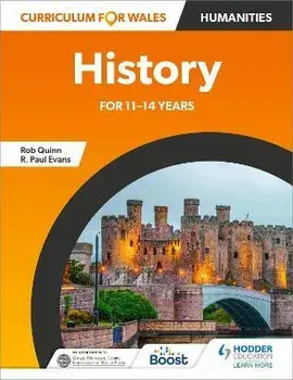 Curriculum for Wales: History for 11-14 years, Paperback/R. Paul Evans