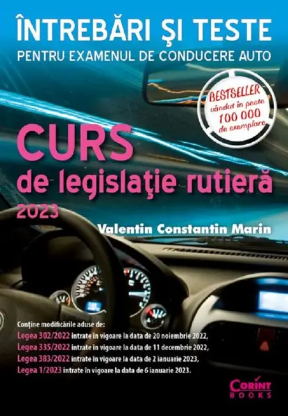Curs de legislatie rutiera 2023. Intrebari si teste