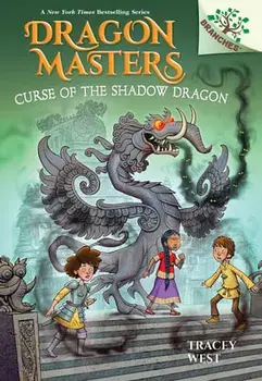 Curse of the Shadow Dragon: A Branches Book (Dragon Masters #23), Hardcover/Tracey West