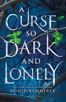 Curse So Dark and Lonely, Paperback/Brigid Kemmerer