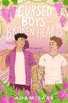 Cursed Boys and Broken Hearts, Paperback/Adam Sass