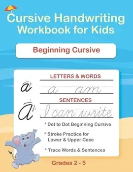 Cursive Handwriting Workbook For Kids: Cursive for beginners workbook. Cursive letter tracing book. Cursive writing practice book to learn writing in, Paperback/Sujatha Lalgudi