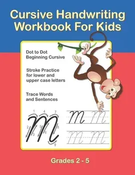 Cursive Handwriting Workbook For Kids. Cursive Handwriting Workbook For Kids Cursive for beginners workbook. Cursive letter tracing book. Cursive writ, Paperback/Sujatha Lalgudi