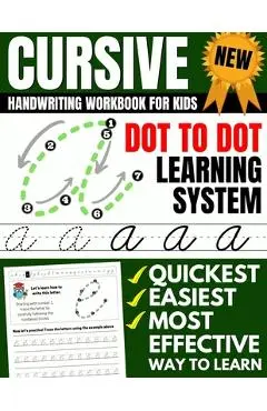 Cursive Handwriting Workbook For Kids: Dot To Dot Cursive Practice Book (Beginning Cursive) - Brighter Child Company