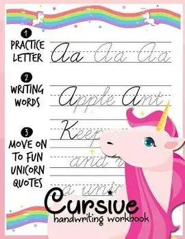 Cursive handwriting workbook: Unicorn Cursive Writing Practice Book Homework For Girl Kids Beginners How to Write Cursive Alfhabet Step By Step And, Paperback/Shacha Fourman