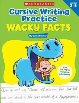 Cursive Writing Practice: Wacky Facts: Grades 2-5, Paperback/Violet Findley