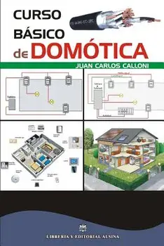 Curso Basico de Domotica, Paperback/Juan Carlos Calloni