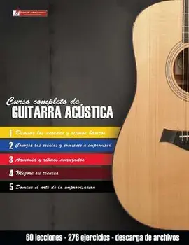 Curso Completo de Guitarra Acústica: Método Moderno de Técnica Y Teoría Aplicada, Paperback/Miguel Antonio Martinez Cuellar