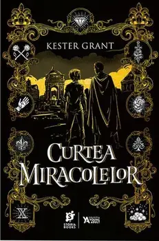 Curtea Miracolelor/Kester Grant