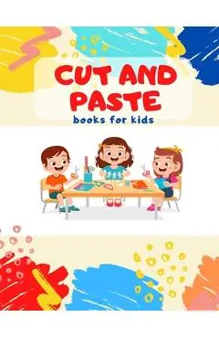 Cut and Paste books for kids: Awesome scissor cutting, gluing, coloring practice activity book with Animals, Shapes and Patterns for preschool, kind - Cutting -. Kids