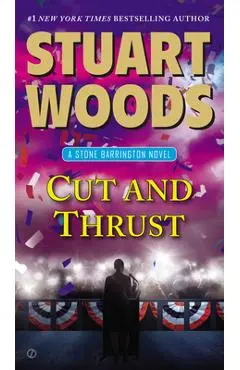Cut and Thrust - Stuart Woods