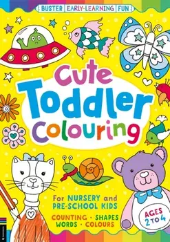 Cute Toddler Colouring. For Nursery and Pre-School Kids, Paperback/Emily Twomey