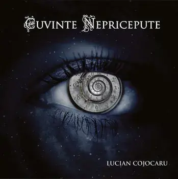 Cuvinte nepricepute/Lucian Cojocaru