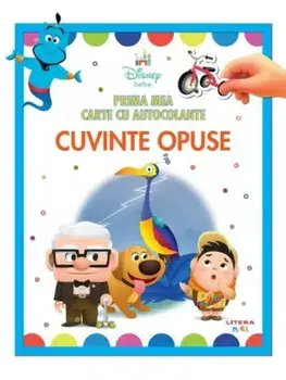 Cuvinte opuse. Prima mea carte cu autocolante. Disney bebe/***