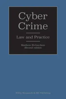 Cyber Crime: Law and Practice, Hardback/Matthew Richardson