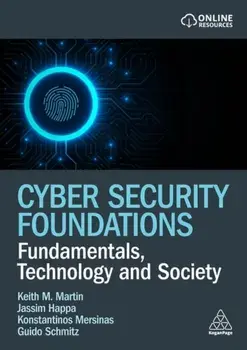 Cyber Security Foundations. Fundamentals, Technology and Society, Paperback/Guido Schmitz