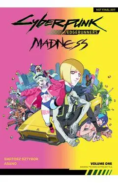 Cyberpunk: Edgerunners Madness Volume 1 - Bartosz Sztybor