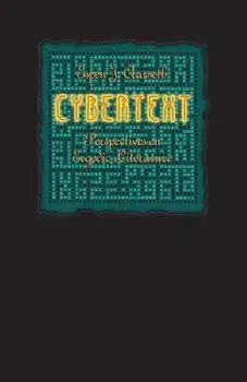 Cybertext: Perspectives on Ergodic Literature, Paperback/Espen J. Aarseth