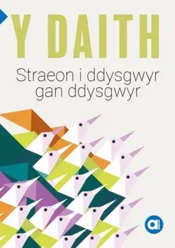 Cyfres Amdani: Daith, Y - Storiau i Ddysgwyr gan Ddysgwyr, Paperback/Amrywiol