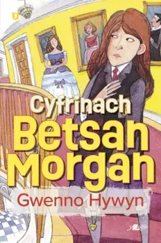 Cyfrinach Betsan Morgan, Paperback/Gwenno Hywyn