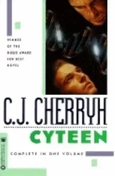 Cyteen, Paperback/C. J. Cherryh