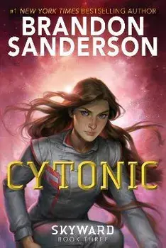 Cytonic, Paperback/Brandon Sanderson