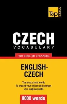 Czech Vocabulary for English Speakers - 9000 Words, Paperback/Andrey Taranov
