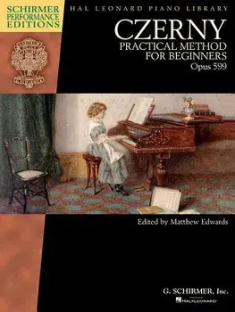 Czerny - Practical Method for Beginners, Opus 599: Schirmer Performance Editions Book Only, Paperback/Carl Czerny