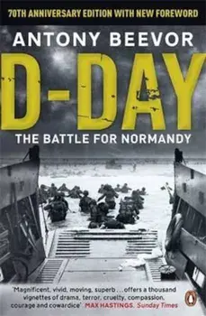 D-Day, Paperback/Antony Beevor