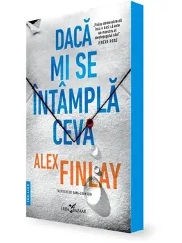Daca mi se intampla ceva/Alex Finlay