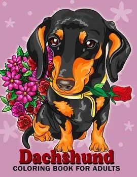 Dachshund coloring book for Adults: Dog and Puppy Coloring Book Easy, Fun, Beautiful Coloring Pages, Paperback/Kodomo Publishing