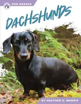 Dachshunds, Hardback/Heather C. Morris