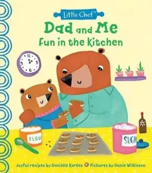 Dad and Me Fun in the Kitchen, Hardcover/Danielle Kartes