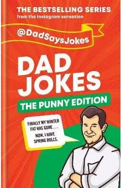 Dad Jokes: The Punny Edition: The Bestselling Series from the Instagram Sensation - @dadsaysjokes