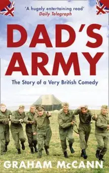 Dad's Army, Paperback/Graham McCann