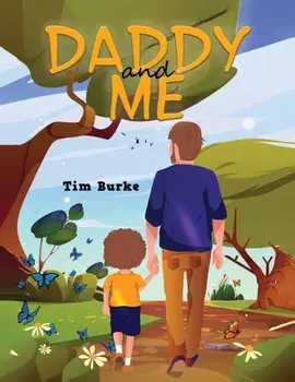 Daddy and Me, Paperback/Tim Burke