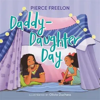 Daddy-Daughter Day, Hardback/Pierce Freelon