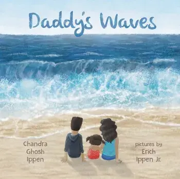 Daddy's Waves, Paperback/Chandra Ghosh Ippen
