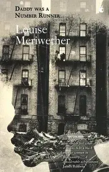 Daddy Was A Number Runner, Paperback/Louise Meriwether