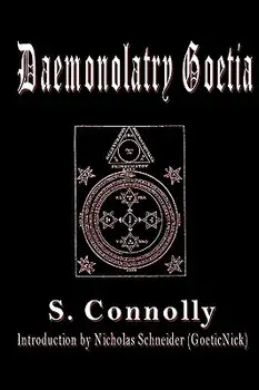 Daemonolatry Goetia, Paperback/Nicholas Schneider