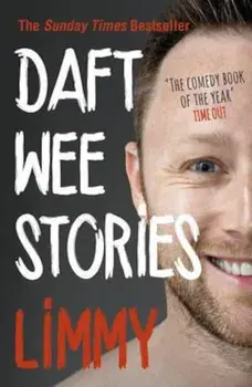 Daft Wee Stories, Paperback/Limmy