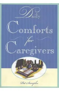 Daily Comforts for Caregivers - Pat Samples