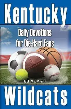 Daily Devotions for Die-Hard Fans Kentucky Wildcats, Paperback/Ed Mcminn