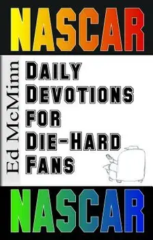 Daily Devotions for Die-Hard Fans NASCAR, Paperback/Ed McMinn