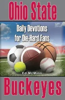 Daily Devotions for Die-Hard Fans Ohio State Buckeyes, Paperback/Ed Mcminn